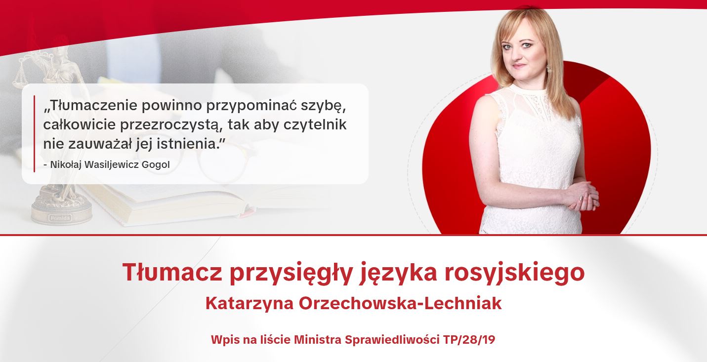 Katarzyna Orzechowska-Lechniak - tłumacz przysięgły rosyjskiego